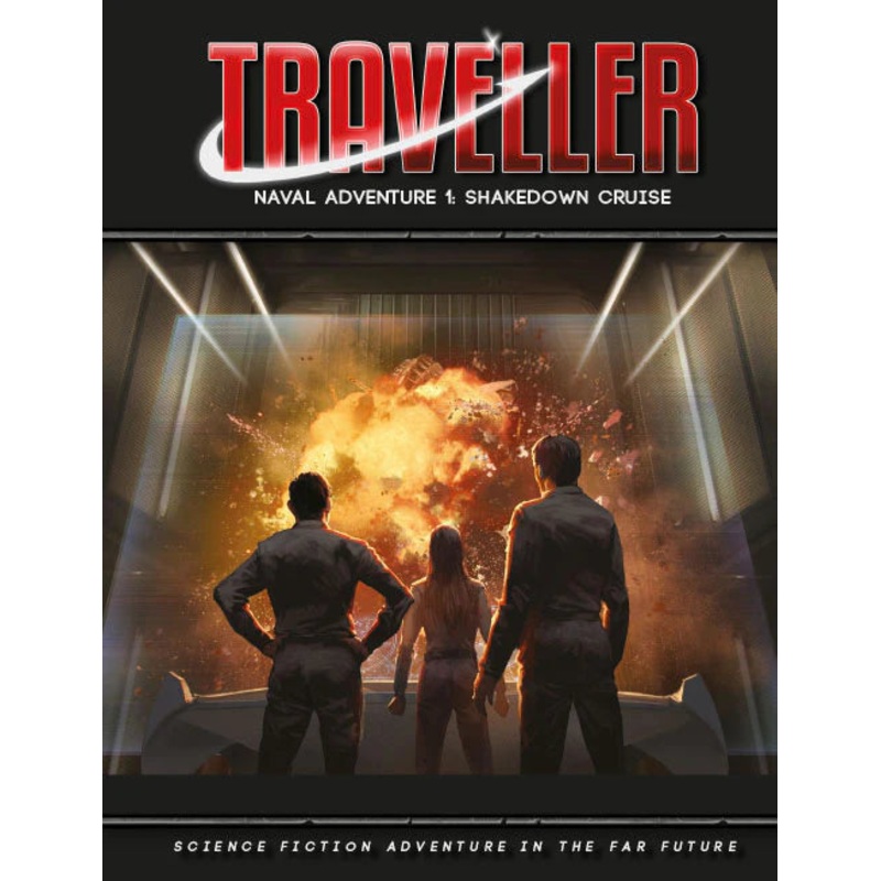 TRAVELLER: NAVAL ADVENTURE 1 – SHAKEDOWN CRUISE