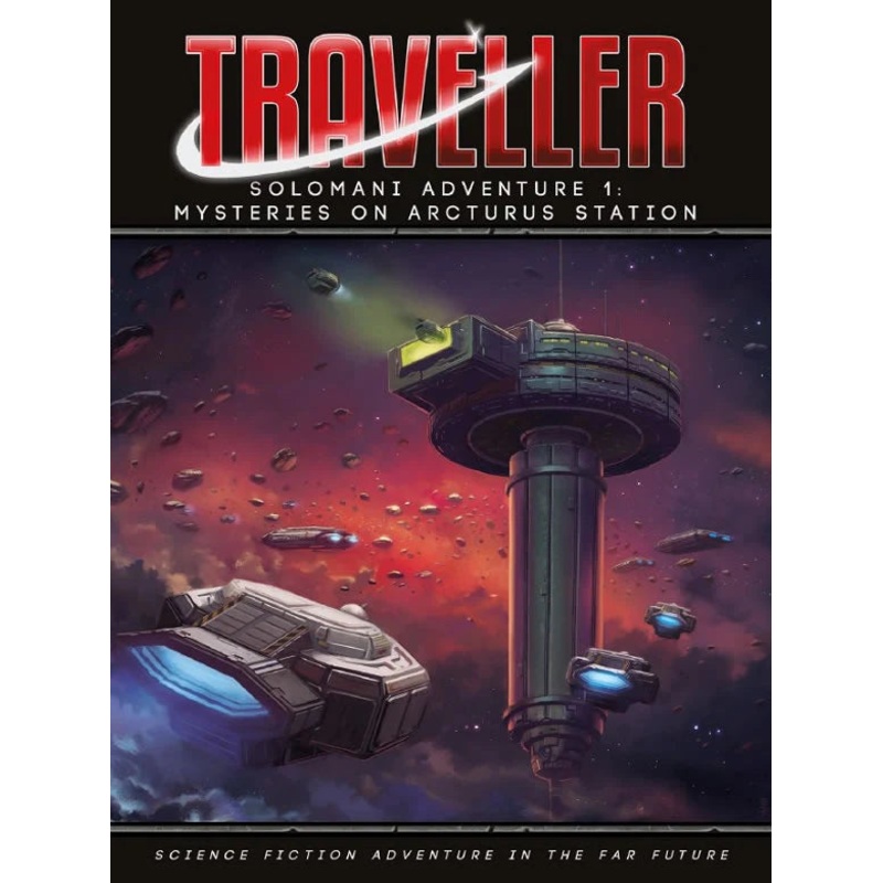 TRAVELLER: SOLOMANI ADVENTURE 1 – MYSTERIES ON ARCTURUS STATION