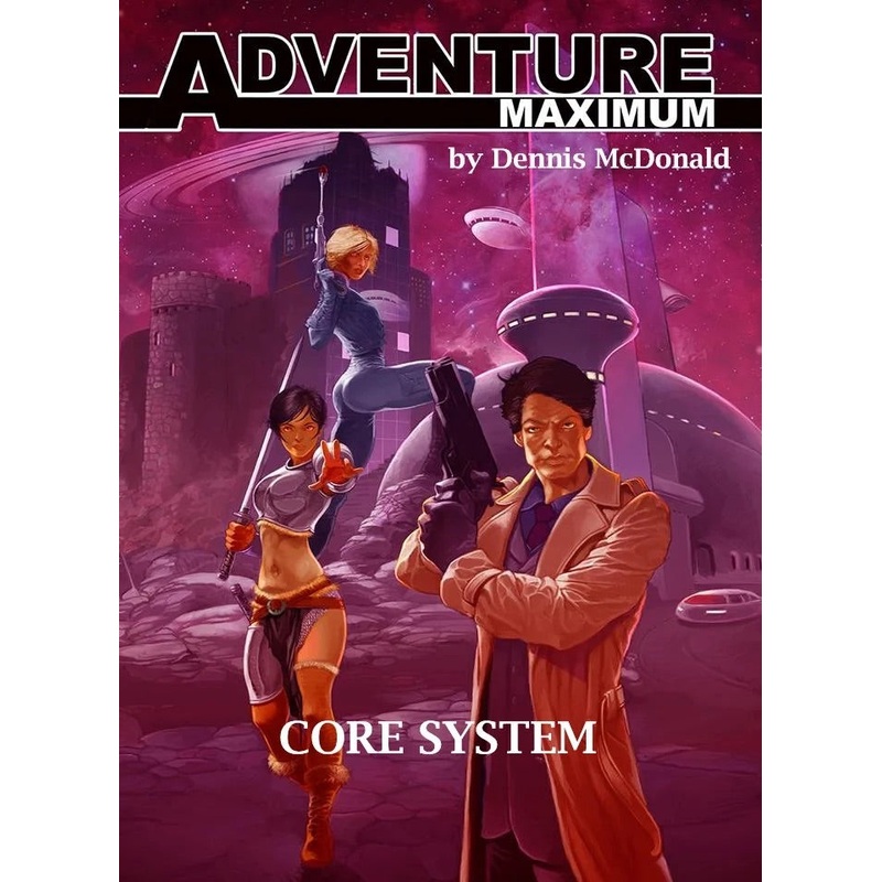 Adventure Maximum core system