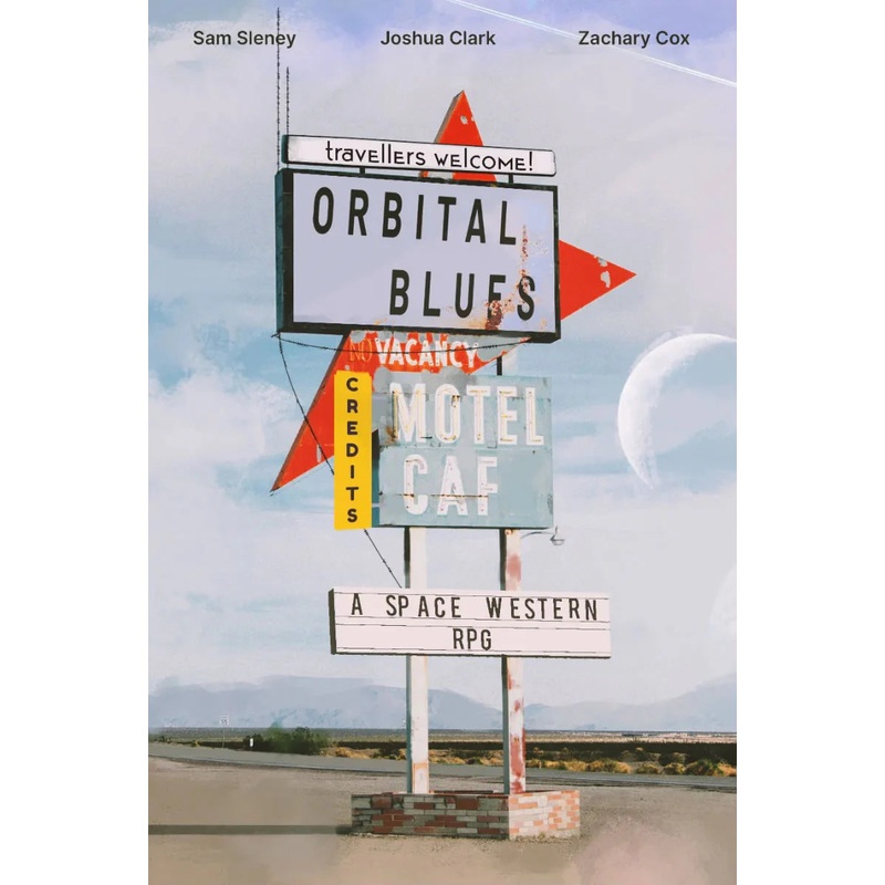 ORBITAL BLUES: A SPACE WESTERN RPG