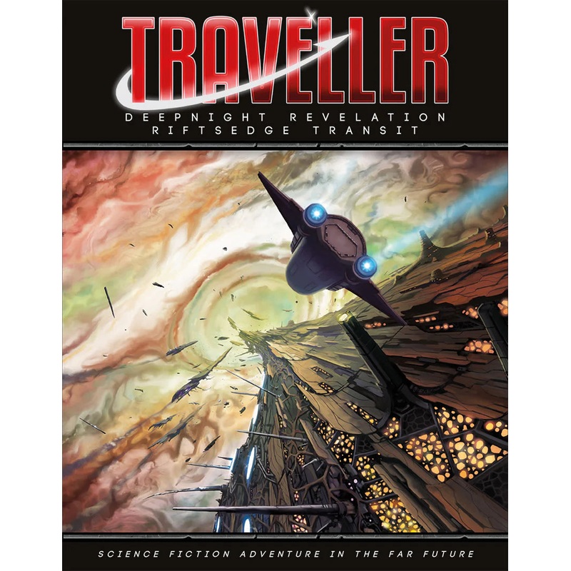 TRAVELLER: DEEPNIGHT REVELATION – THE RIFTSEDGE TRANSIT
