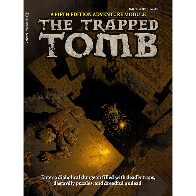 The Trapped Tomb: A Fifth Edition Adventure Module for 3rd, 5th, 8th, or 11th Level